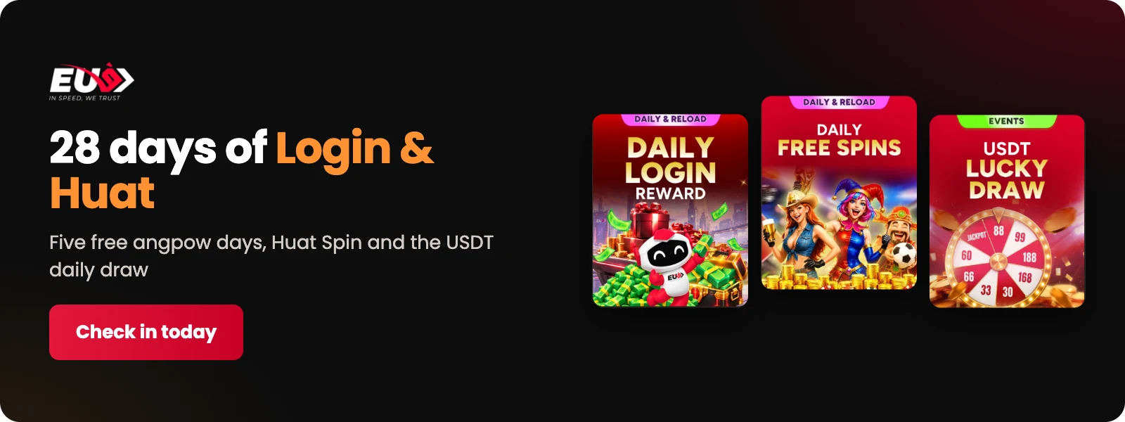 EU9 Login & Huat: 28 check-in days with five free angpow days